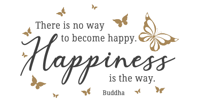 Happiness is the way